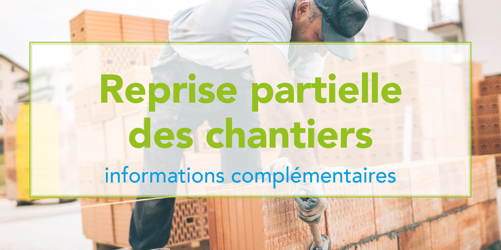 Reprise chantiers Compagnie du logement